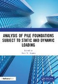 Abbildung von: Analysis of Pile Foundations Subject to Static and Dynamic Loading - CRC Press