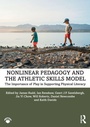 Cover: Nonlinear Pedagogy and the Athletic Skills Model - Routledge