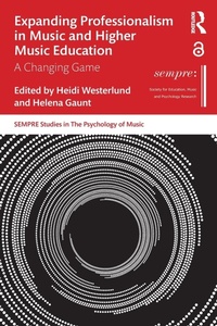 Abbildung von: Expanding Professionalism in Music and Higher Music Education - Routledge