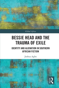Abbildung von: Bessie Head and the Trauma of Exile - Routledge