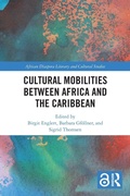 Cover: Cultural Mobilities Between Africa and the Caribbean - Routledge