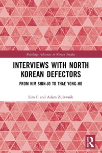 Enlarge image Cover: Interviews with North Korean Defectors - Routledge