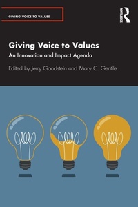 Enlarge image Cover: Giving Voice to Values - Routledge
