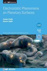 Abbildung von: Electrostatic Phenomena on Planetary Surfaces (Second Edition) - Institute of Physics Publishing