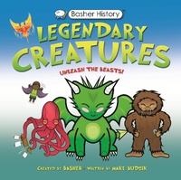 Abbildung von: Basher History: Legendary Creatures - Kingfisher