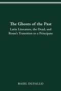 Cover: The Ghosts of the Past - Ohio State University Press
