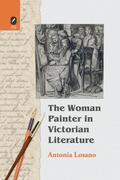 Cover: The Woman Painter in Victorian Literature - Ohio State University Press