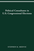 Cover: Political Consultants in Us Congress Elections - Ohio State University Press