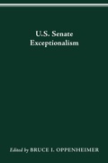 Cover: U.S. Senate Exceptionalism - Ohio State University Press