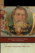 Cover: Performing the Victorian - Ohio State University Press