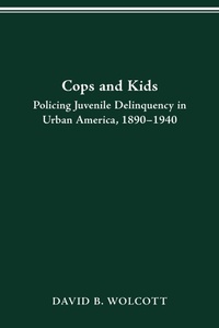 Abbildung von: Cops and Kids - Ohio State University Press
