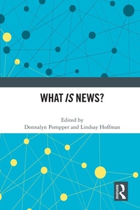 Enlarge image Cover: What IS News? - Routledge
