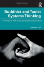 Cover: Buddhist and Taoist Systems Thinking - Routledge
