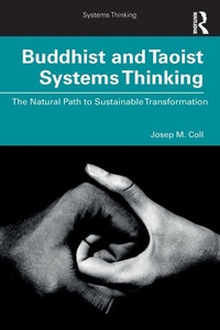 Enlarge image Cover: Buddhist and Taoist Systems Thinking - Routledge