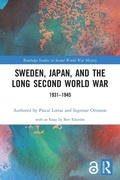 Cover: Sweden, Japan, and the Long Second World War - Routledge