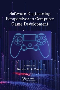Enlarge image Cover: Software Engineering Perspectives in Computer Game Development - Chapman & Hall/CRC