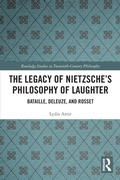 Cover: The Legacy of Nietzsche's Philosophy of Laughter - Routledge