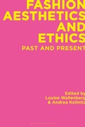 Cover: Fashion Aesthetics and Ethics - Bloomsbury Visual Arts