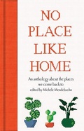 Cover: No Place Like Home - Macmillan Collector's Library