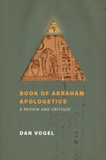 Cover: Book of Abraham Apologetics: A Review and Critique - Signature Books
