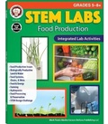 Cover: Stem Labs: Food Production Resource Book, Grades 5 - 12 - Mark Twain Media
