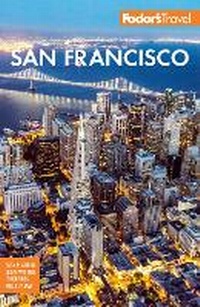 Abbildung von: Fodor's San Francisco - Fodor's Travel Publications Inc.,U.S.