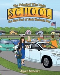 Cover: The Principal Who Made School the Best Part of Each Student's Day - Joyce Stewart