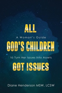 Enlarge image Cover: All God's Children Got Issues - Gatekeeper Press