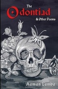 Cover: The Odontiad & Other Poems - Aaman Lamba