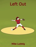 Cover: Left Out - Mike Ludwig
