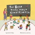 Cover: The Best Thing about Kindergarten - Simply Read Books