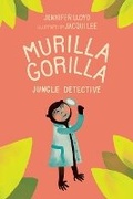 Cover: Murilla Gorilla, Jungle Detective - Simply Read Books