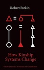 Cover: How Kinship Systems Change - Berghahn Books