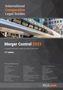 Cover: International Comparative Legal Guide - Merger Control 2021 2021 - Global Legal Group Ltd