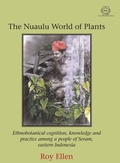 Cover: The Nuaulu World of Plants - Sean Kingston Publishing