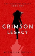 Cover: Crimson Legacy (Crimson Legacy 1) - Aelurus Publishing