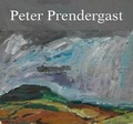 Cover: Peter Prendergast - Messum's Studio Publications