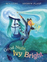 Enlarge image Cover: Good Night, Ivy Bright - Ford Street Publishing Pty Ltd