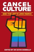 Cover: Cancel Culture and the Left's Long March - Wilkinson Publishing