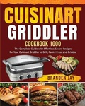 Cover: Cuisinart Griddler Cookbook 1000 - Minds Hart