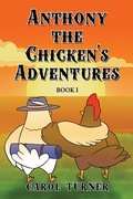 Cover: Anthony the Chicken's Adventures - ReadersMagnet LLC