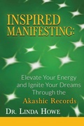 Cover: Inspired Manifesting - Energy Integrity Publishing