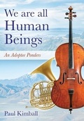 Cover: We Are All Human Beings - Outskirts Press