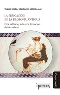 Cover: La educaci&oacute;n en la filosof&iacute;a antigua - Mi&ntilde;o y D&aacute;vila