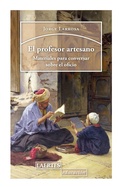 Bild: El profesor artesano - Laertes