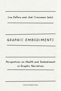 Enlarge image Cover: Graphic Embodiments - Leuven University Press