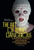 Cover: The Art of Being Dangerous - Leuven University Press