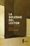 Cover: La soledad del lector - La Bestia Equil&aacute;tera