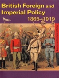 Cover: British Foreign and Imperial Policy 1865-1919 - Routledge