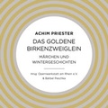 Cover: Das goldene Birkenzweiglein - oomoxx media